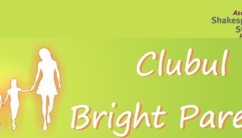 Clubul Bright Parents - shakespeare school